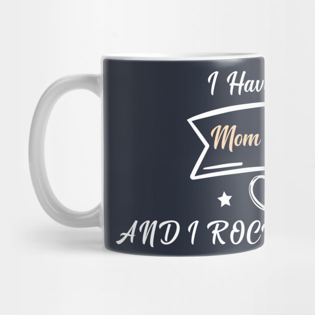 funny I Have Two Titles Mom And Omi AND I ROCK THEM BOTH by Duodesign